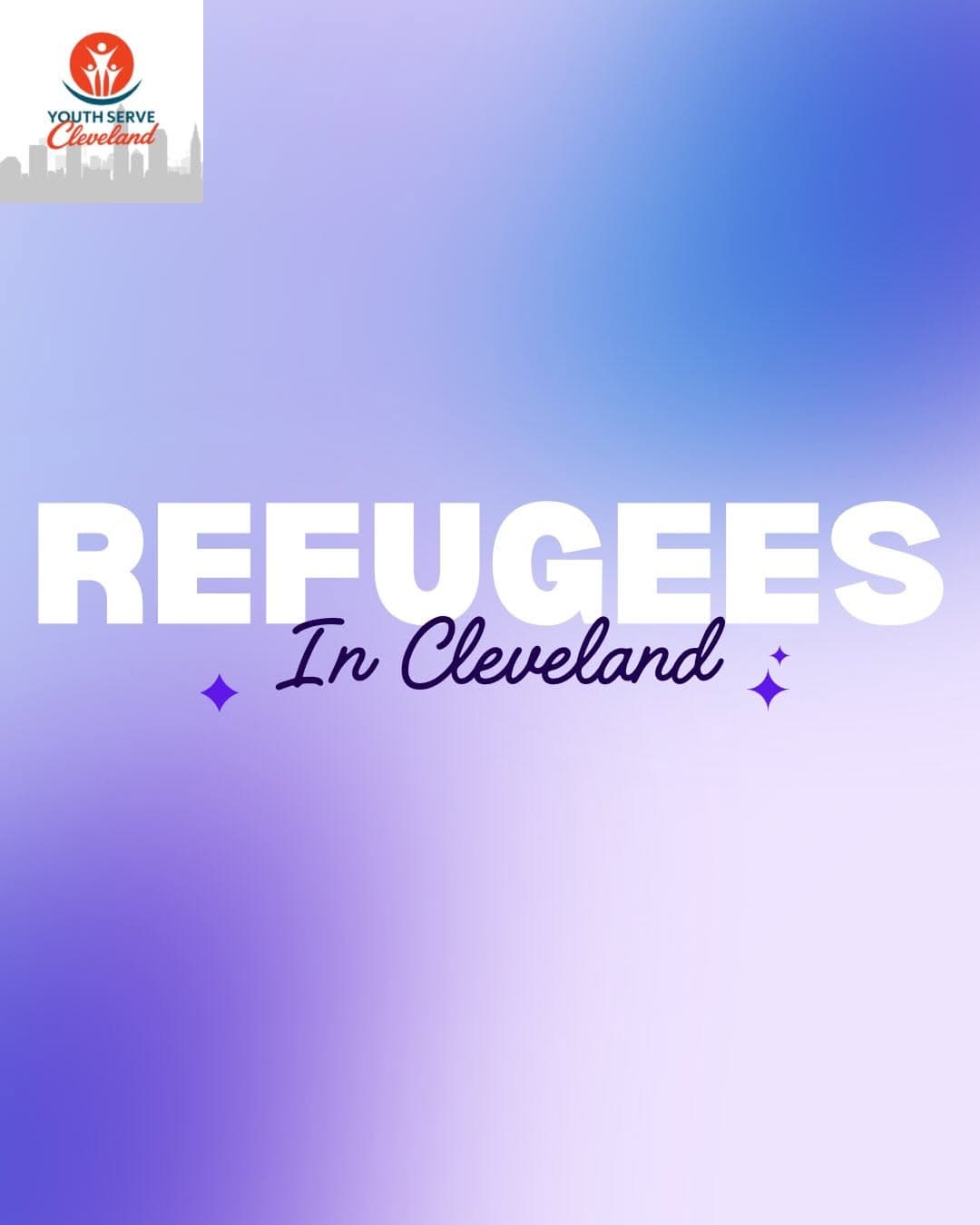 YouthServeCLE: Refugees are an important part of Cleveland’s story.